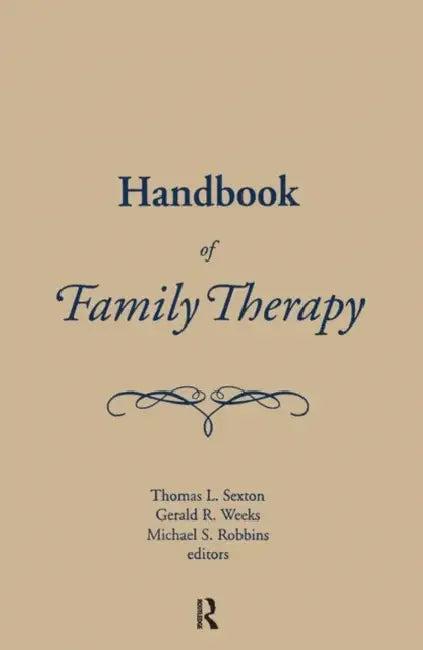 Handbook of Family Therapy (English, Mike Robbins | Thomas L. Sexton | Tom Sexton)