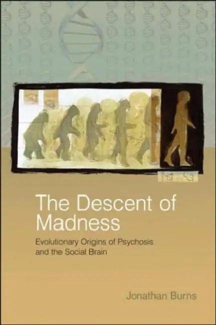The Descent of Madness (English, Jonathan Burns)