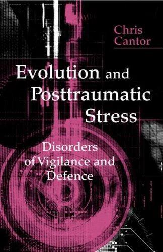 Evolution and Posttraumatic Stress (English, Chris Cantor)