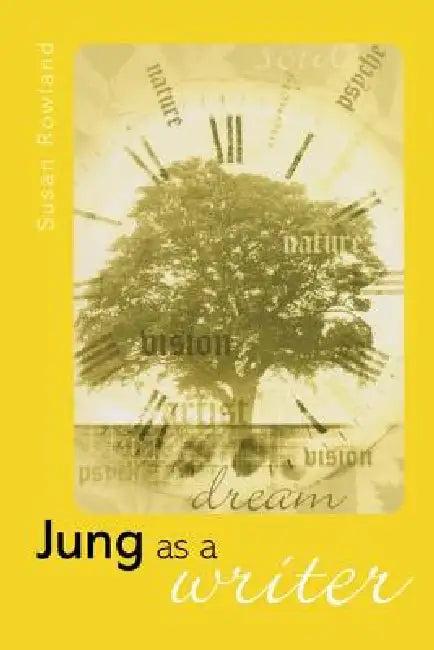 Jung as a Writer (English, Susan Rowland)