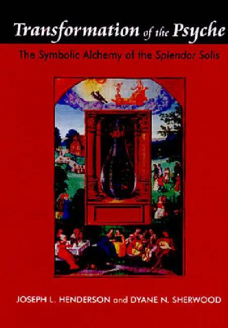 Transformation Of The Psyche (English, Joseph L. Henderson | Dyane N. Sherwood)