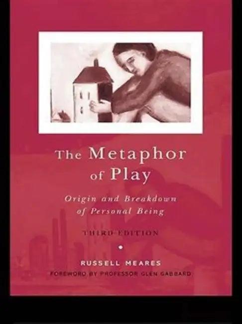 The Metaphor of Play (English, Russell Meares)
