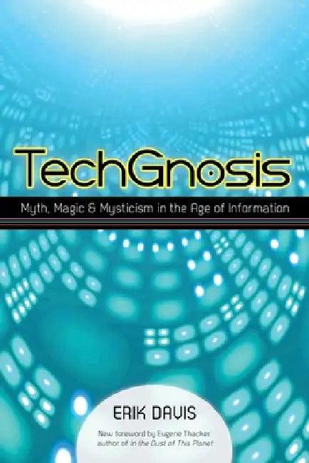 Techgnosis (English, Erik Davis)