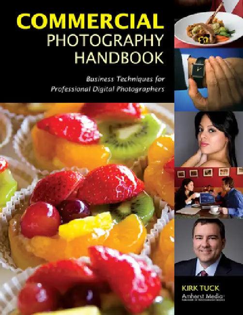 Commercial Photography Handbook (English, Kirk Tuck)