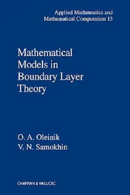 Mathematical Models in Boundary Layer Theory (English, V. N. Samokhin)