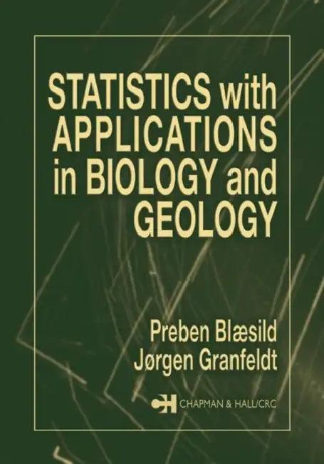 Statistics with Applications in Biology and Geology (English, Preben Blaesild | Jorgen Granfeldt)