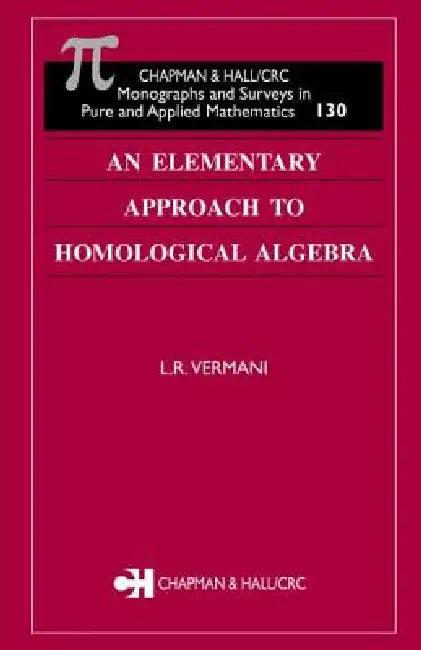 An Elementary Approach to Homological Algebra (English, L. R. Vermani)