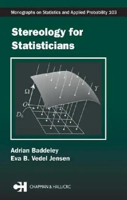 Stereology for Statisticians (English, Adrian Baddeley | Eva B. Vedel Jensen)
