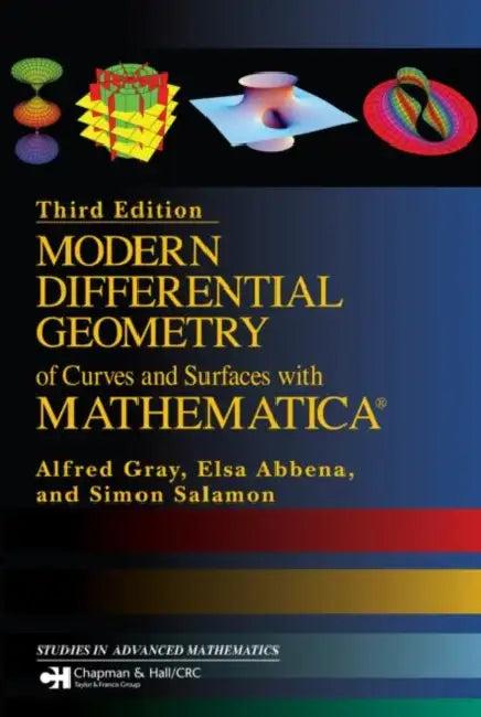 Modern Differential Geometry of Curves and Surfaces with Mathematica (English, Elsa Abbena)