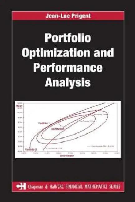 Portfolio Optimization and Performance Analysis (English, Jean-Luc Prigent)