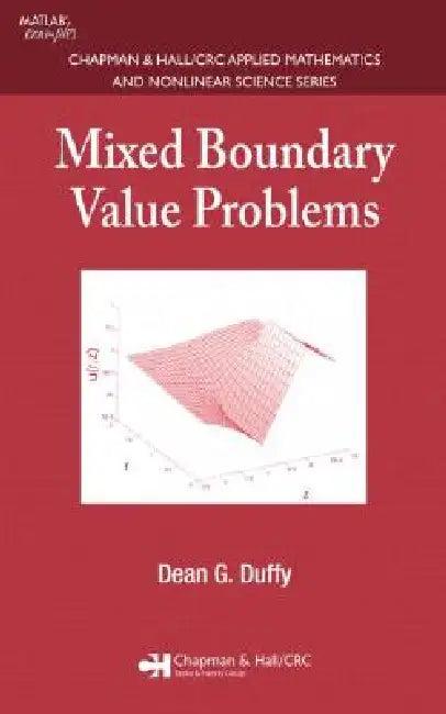 Mixed Boundary Value Problems (English, Dean G. Duffy)
