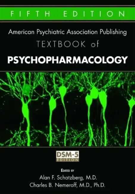 The American Psychiatric Association Publishing Textbook of Psychopharmacology (English, Alan F. Schatzberg)