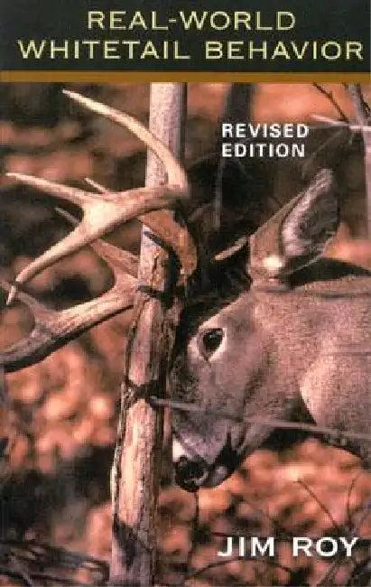 Real World Whitetail Behavior (English, Jim Roy)