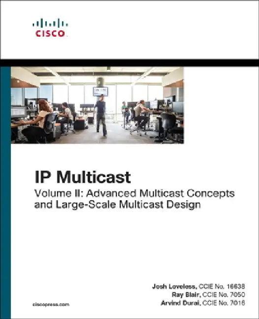 IP Multicast (English, Josh Loveless | Raymond Blair | Arvind Durai)