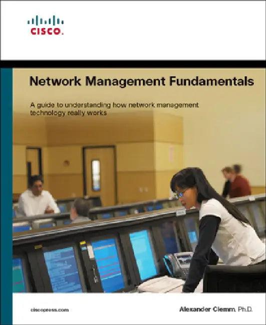 Network Management Fundamentals (English, Alexander Clemm)