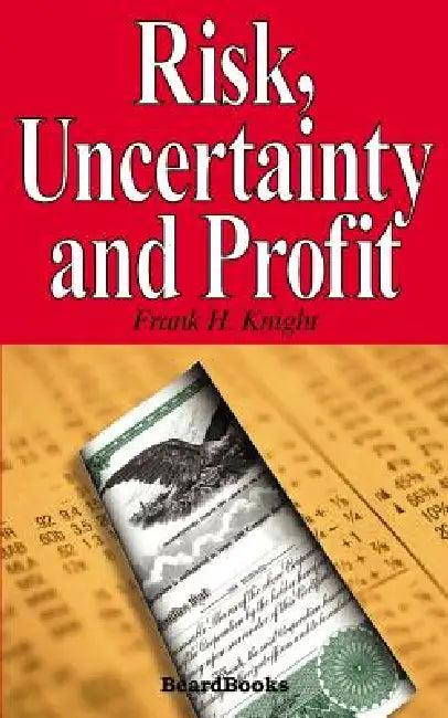 Risk, Uncertainty and Profit (English, Frank H. Knight | David E. Jones)