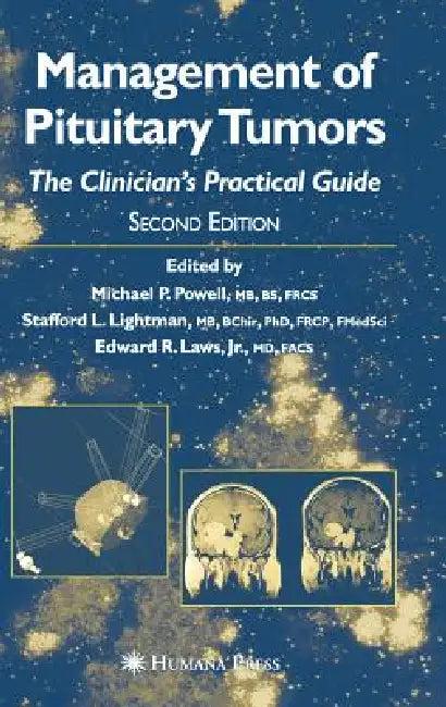 Management of Pituitary Tumors (English, Michael P. Powell | Stafford L. Lightman | Edward R. Laws Jr)