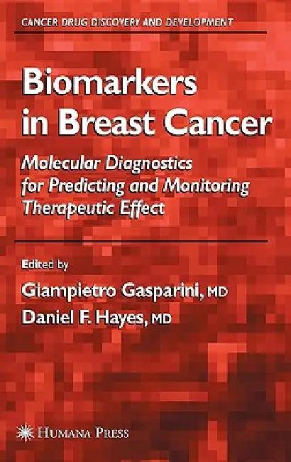 Biomarkers in Breast Cancer (English, Giampietro Gasparini | Daniel F. Hayes)