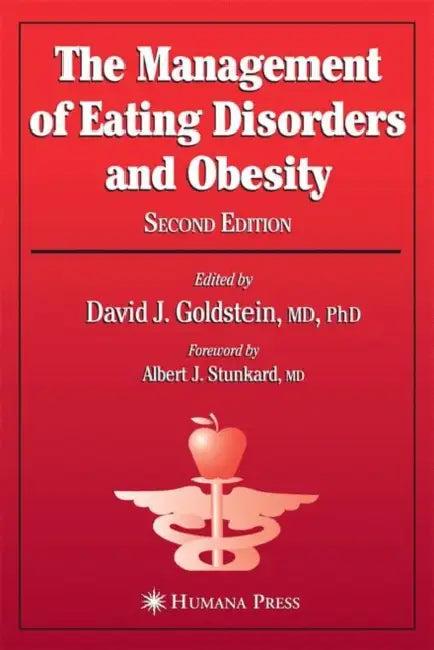 The Management of Eating Disorders and Obesity (English, David J. Goldstein)