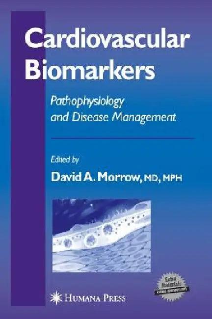 Cardiovascular Biomarkers (English, David A. Morrow)