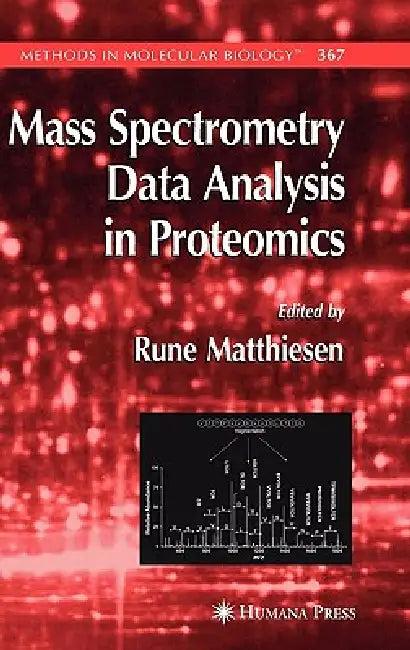 Mass Spectrometry Data Analysis in Proteomics (English, Rune Matthiesen)