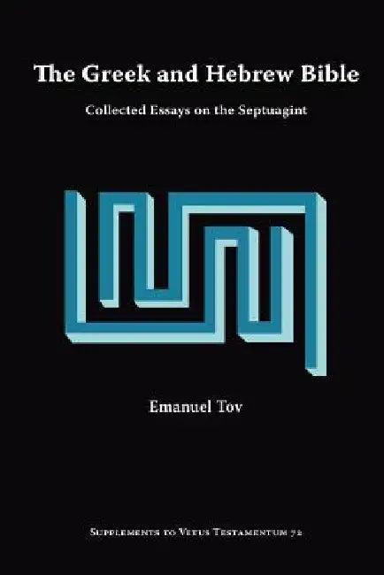 The Greek and Hebrew Bible (English, Emanuel Tov)