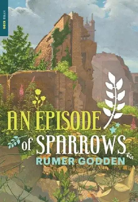An Episode of Sparrows (English, Rumer Godden)