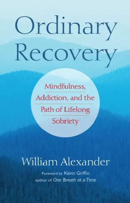 Ordinary Recovery (English, Kevin Griffin | William Alexander)
