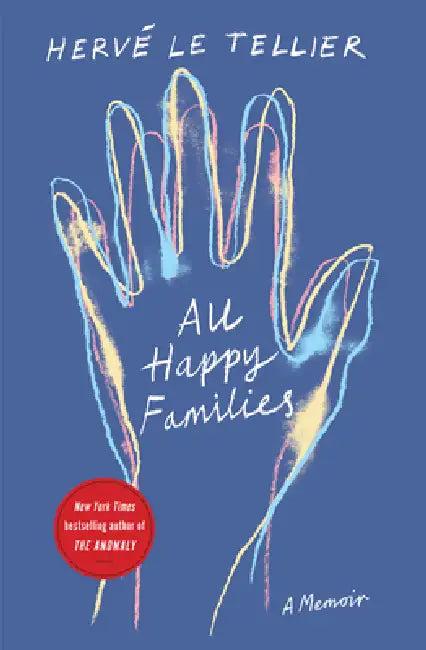 All Happy Families (English, Hervé Le Tellier | Adriana Hunter)