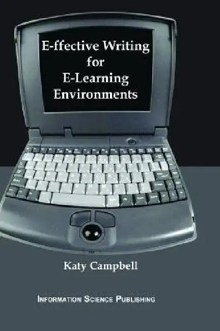 E-ffective Writing for E-Learning Environments (English, Katy Campbell)
