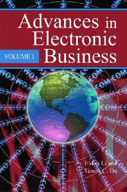 Advances in Electronic Business, Volume I (English, Eldon Li | Timon C. Du)