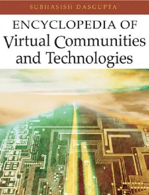 Encyclopedia of Virtual Communities and Technologies (English, Subhasish Dasgupta)