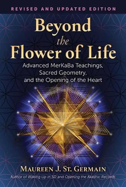 Beyond the Flower of Life (English, Maureen J. St Germain)