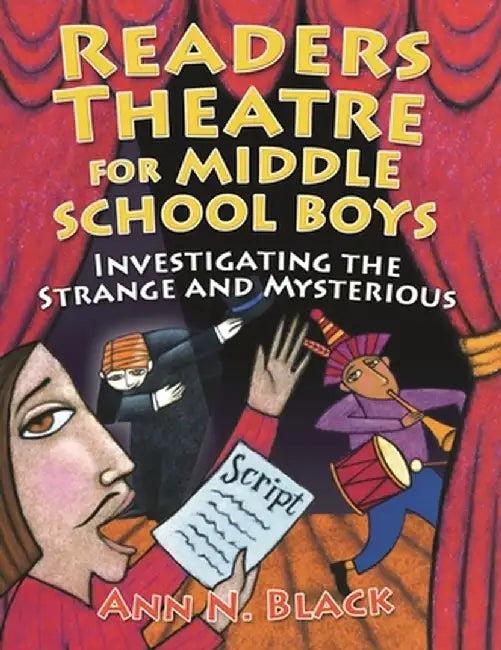 Readers Theatre for Middle School Boys (English, Ann N. Black)