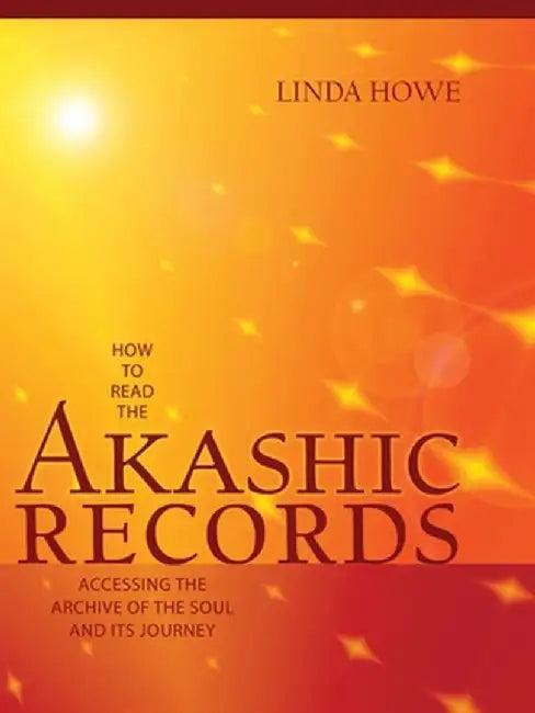 How to Read the Akashic Records (English, Linda Howe)