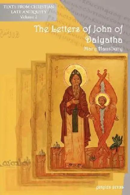 The Letters of John of Dalyatha (English, Mary Hansbury | Saint John VII)