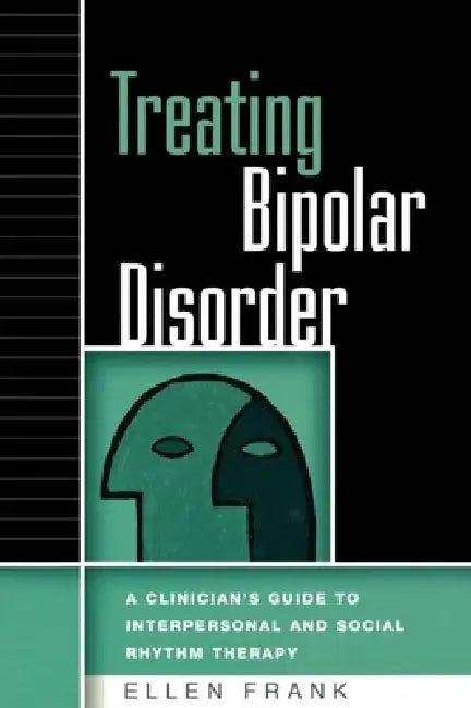 Treating Bipolar Disorder (English, Ellen Frank)