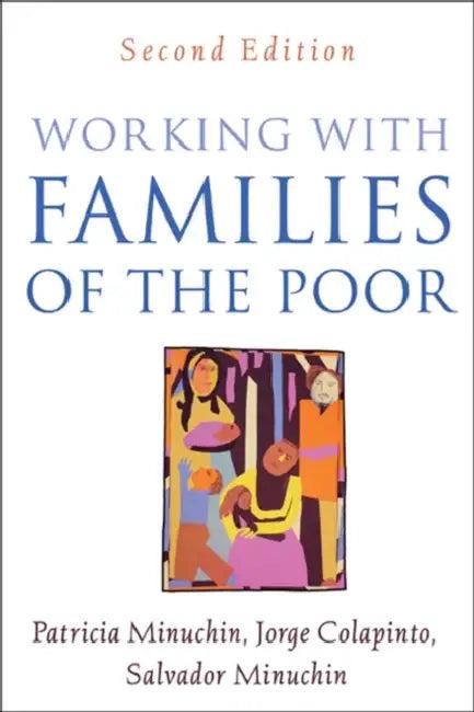 Working with Families of the Poor (English, Minuchin Patricia | Jorge Colapinto | Salvador Minuchin)