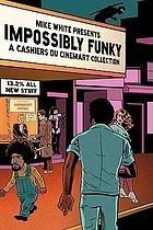Impossibly Funky (English, Mike White | Herschell Gordon Lewis)