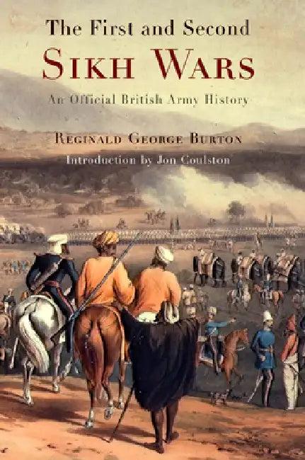 The First and Second Sikh Wars (English, Reginald George Burton)