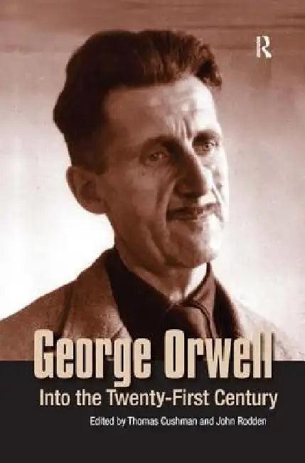 George Orwell (English, Thomas Cushman | John Rodden)