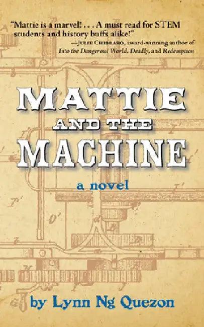 Mattie and the Machine (English, Lynn Ng Quezon)