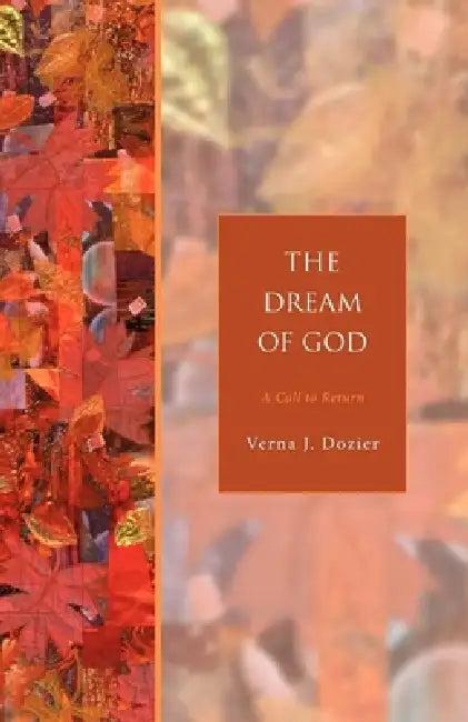 The Dream of God (English, Verna J. Dozier)