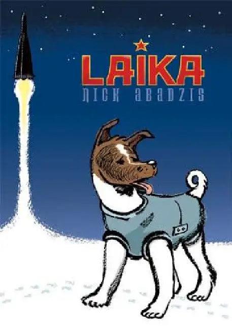 Laika (English, Nick Abadzis | Nick Abadzis)