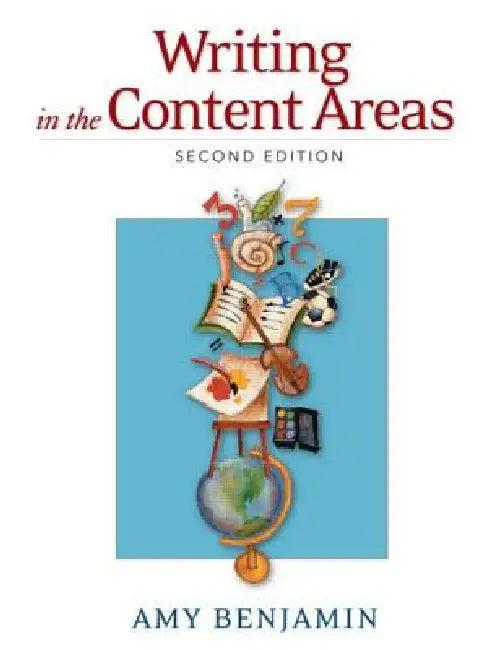Writing in the Content Areas (English, Benjamin Amy)