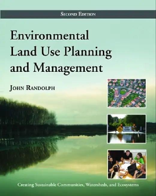 Environmental Land Use Planning and Management (English, John Randolph)