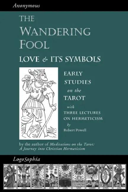 The Wandering Fool (English, Valentin Tomberg | Robert Powell | James Richard Wetmore)