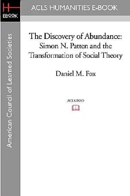 The Discovery of Abundance (English, Daniel M. Fox)