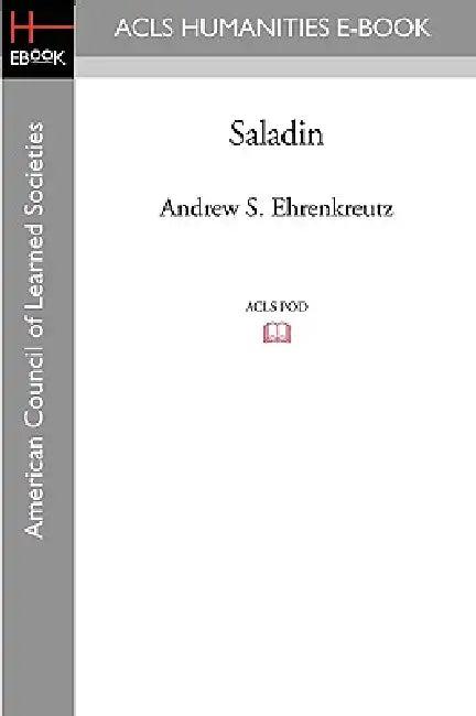 Saladin (English, Andrew S. Ehrenkreutz)