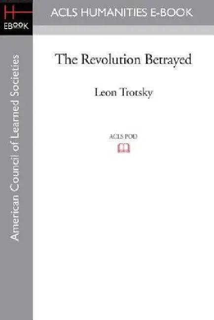 The Revolution Betrayed (English, Leon Trotsky)